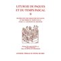 Liturgie de Pâques et du Temps Pascal Vol. 2