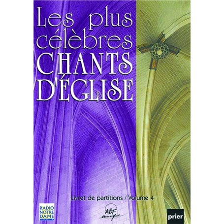 Les plus célèbres chants d'Église Vol. 4