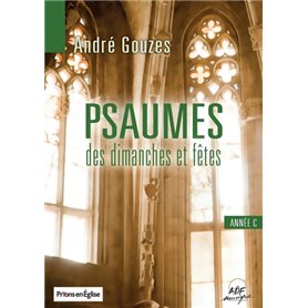 Psaumes des dimanches et fêtes : Année C