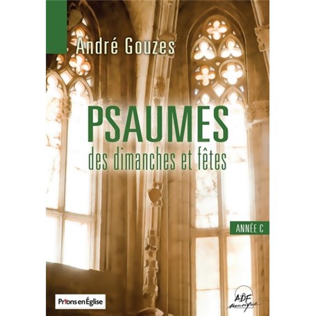 Psaumes des dimanches et fêtes : Année C