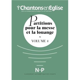 Chantons en Église : Partitions pour la messe et la louange Vol. 4