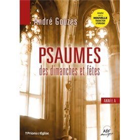 Psaumes des dimanches et fêtes : Année A