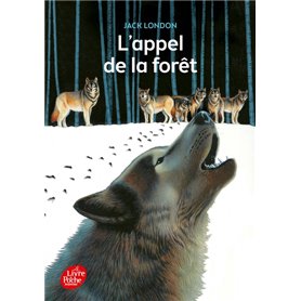 L'appel de la forêt - Texte intégral