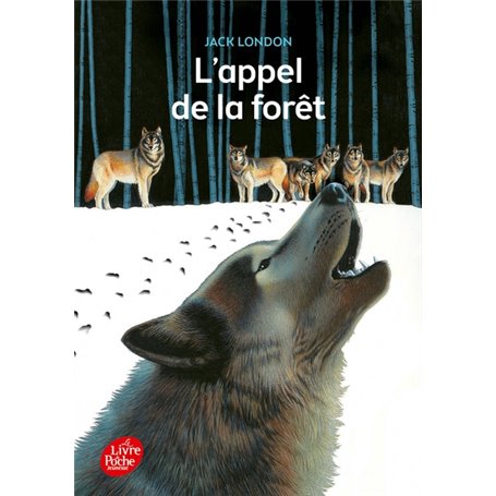 L'appel de la forêt - Texte intégral