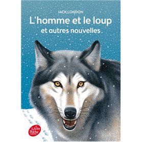 L'homme et le loup et autres nouvelles - Texte intégral