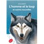 L'homme et le loup et autres nouvelles - Texte intégral