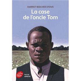 La case de l'oncle Tom - Texte Abrégé