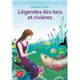 Légendes des lacs et rivières