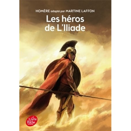 Les héros de l'Iliade - Texte intégral