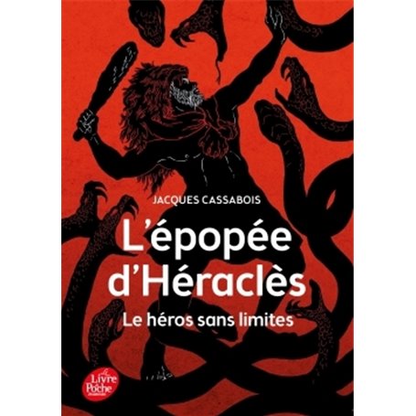 L'Épopée d'Héraclès - Le héros sans limites