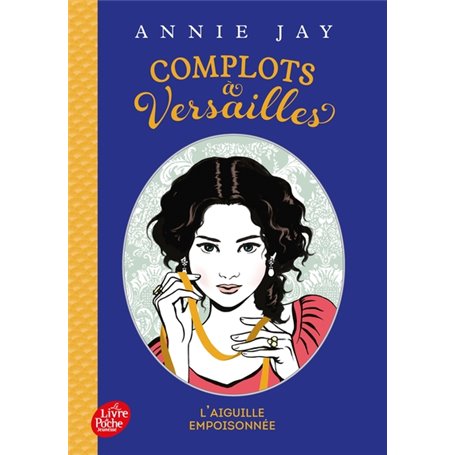 Complots à Versailles - Tome 3