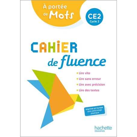 Cahier de fluence CE2 - A portée de mots - Cahier élève - Ed. 2022