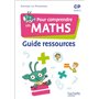 Pour comprendre les maths CP - Guide ressources - Ed. 2022