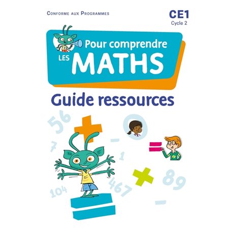 Pour comprendre les maths CE1 - Guide ressources - Ed. 2023