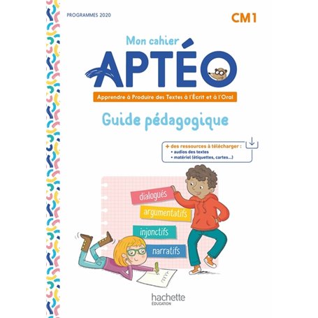 Mon cahier Aptéo CM1 - Guide pédagogique - Ed. 2023