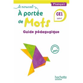 Le nouvel A portée de mots CE1 - Guide du fichier - Ed. 2023