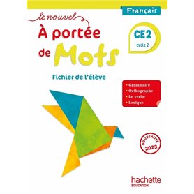 Le nouvel A portée de mots CE2 - Fichier élève - Ed. 2023