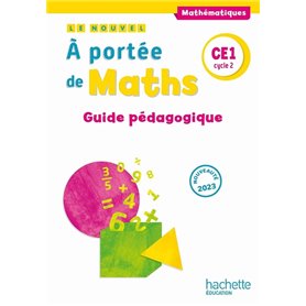 Le nouvel A portée de maths CE1 - Guide pédagogique - Ed. 2023