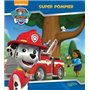 Paw Patrol - La Pat' Patrouille / Super pompier