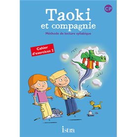 Taoki et compagnie CP - Cahier d'exercices 2 - Edition 2010