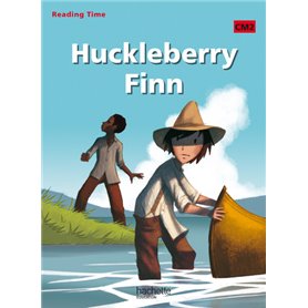 Reading Time Huckleberry Finn CM2 - Livre élève