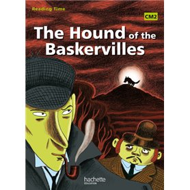 Reading Time The Hound of the Baskervilles CM2 - Livre élève