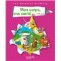 Les Dossiers Hachette Sciences Cycle 2 - Mon corps, ma santé - Livre de l'élève - Ed.2011