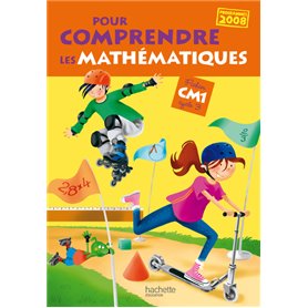 Pour comprendre les mathématiques CM1 - Fichier de l'élève - Ed.2011