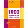 CLR 1000 exercices de calcul mental CE2/CM - Corrigés - Ed.2011