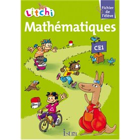 Litchi Mathématiques CE1 - Fichier élève - Ed. 2012