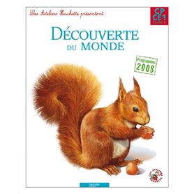 Les Ateliers Hachette Découverte du monde CP/CE1 - Livre élève - Ed. 2012