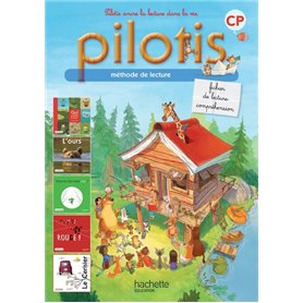 Lecture CP - Collection Pilotis - Fichier de lecture - Edition 2013