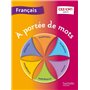 A portée de mots - Français CE2-CM1 - Livre élève - Ed. 2013