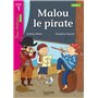 Malou le Pirate Niveau 1 - Tous lecteurs ! Roman - Livre élève - Ed. 2013