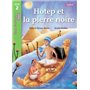 Hotep et la pierre noire Niveau 2 - Tous lecteurs ! Romans - Livre élève - Ed. 2014