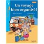 Un voyage bien organisé ! Niveau 4 - Tous lecteurs ! Romans - Livre élève - Ed. 2014