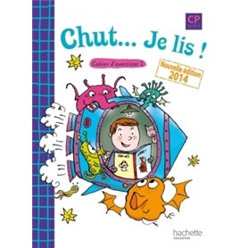 Chut... Je lis ! - Méthode de lecture CP - Cahier 2 élève - Ed. 2014