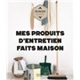 Mes produits d'entretien faits maison