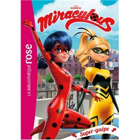 Miraculous 16 - Super-guêpe