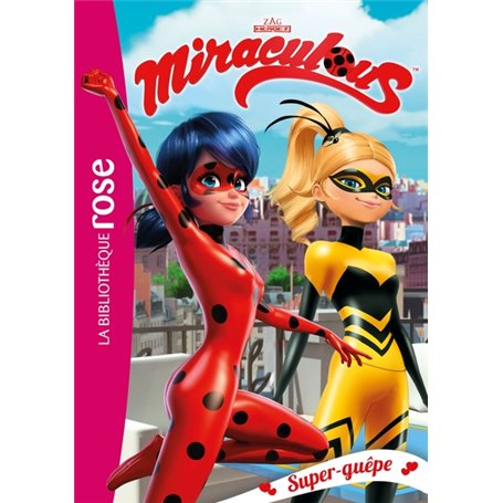 Miraculous 16 - Super-guêpe