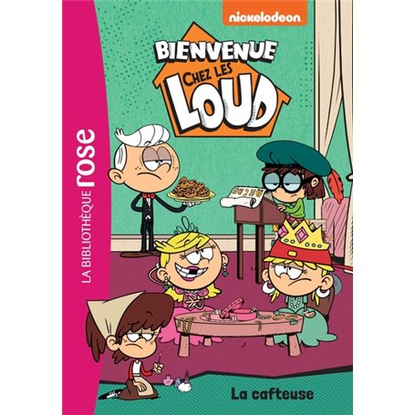 Bienvenue chez les Loud 10 - La cafteuse