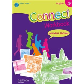 Connect 4e / Palier 2 année 1 - anglais - Workbook - Edition 2011