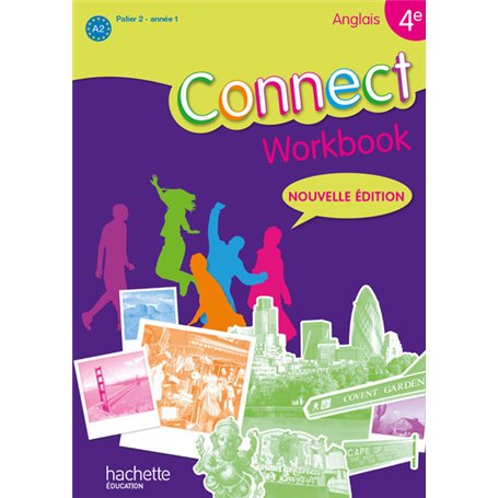 Connect 4e / Palier 2 année 1 - anglais - Workbook - Edition 2011