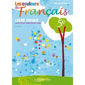 Les couleurs du Français 5e - Livre de l'élève - Edition 2010