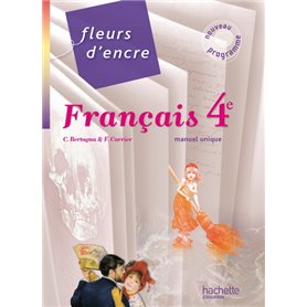 Fleurs d'encre - Français 4e - Livre élève format compact - Edition 2011
