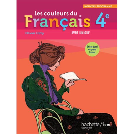 Les couleurs du Français 4e - Livre élève format compact - Edition 2011