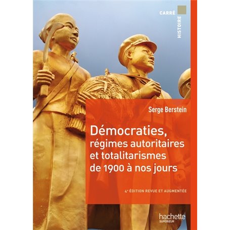 Démocraties, régimes autoritaires et totalitarismes de 1900 à nos jours