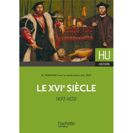 Le XVIe siècle - 1492-1620