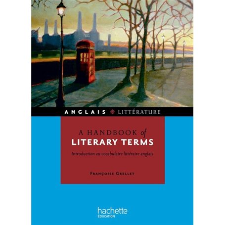 A handbook of literary terms - Introduction au vocabulaire littéraire anglais