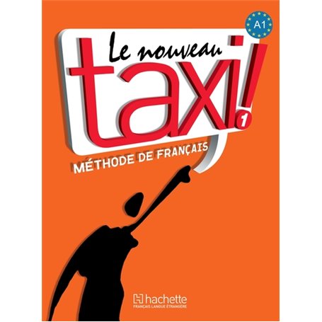 Le Nouveau Taxi ! 1- Livre de l'élève